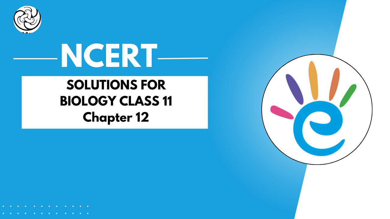 NCERT Solutions Class 11 Biology - Chapter 12 Mineral Nutrition - PDF Download